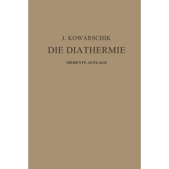 Die Diathermie, (Paperback)