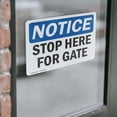 thumbnail image 4 of (2 Pack) Stop Here For Gate OSHA Notice Sign 14 Inch X 10 Inch Vinyl Label Decal Sticker Weather Resistant, UV Protected for Workplace, Business, and Construction Site, Made in the USA, 4 of 7