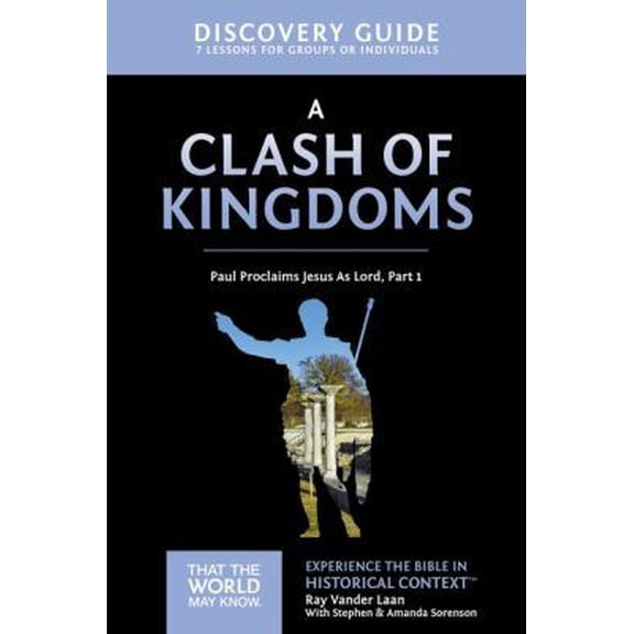 Pre-Owned A Clash of Kingdoms Discovery Guide: Paul Proclaims Jesus as Lord - Part 1 15 (Paperback) 031008573X 9780310085737