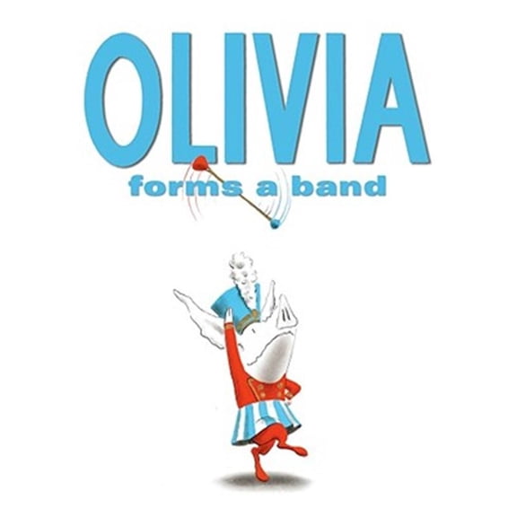 Pre-Owned Olivia Forms a Band (Hardcover) 141692454X 9781416924548