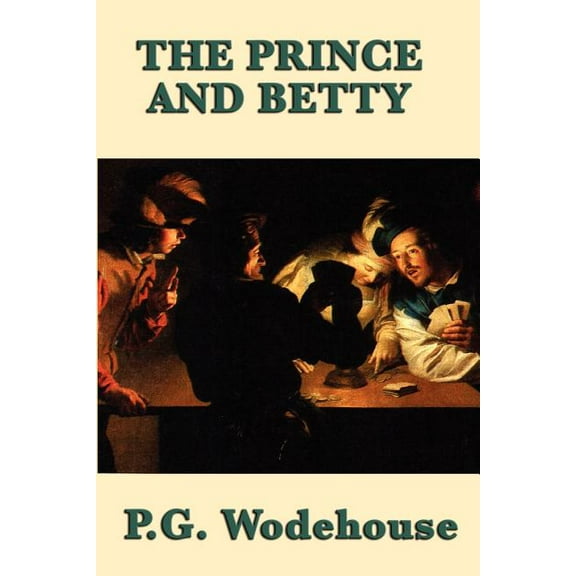The Prince and Betty, (Paperback)