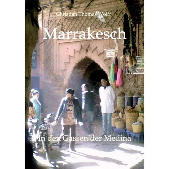 Marrakesch, (Paperback)