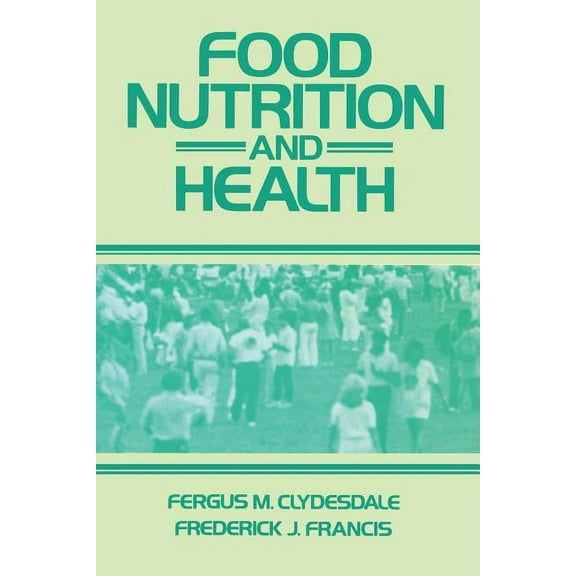 Food Nutrition and Health, (Paperback)