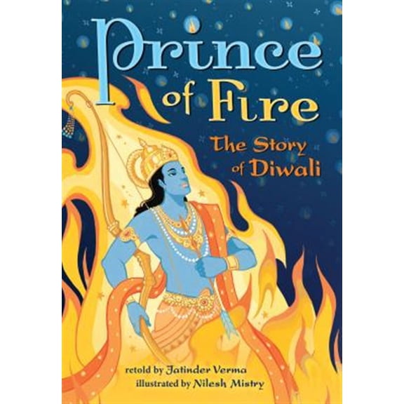 Pre-Owned Prince of Fire: The Story of Diwali (Paperback) 1782853073 9781782853077