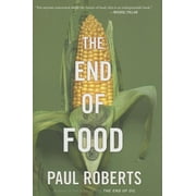 The End of Food (Hardcover)
