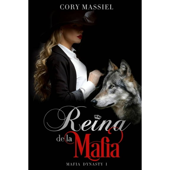 Reina de la Mafia (Paperback) by Cory Massiel