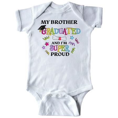 

Inktastic My Brother Graduated and I m Super Proud Gift Baby Boy or Baby Girl Bodysuit