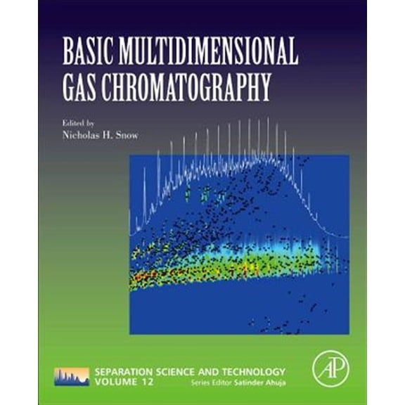 Pre-Owned Separation Science and Technology Basic Multidimensional Gas Chromatography: Volume 12, Book 12, (Paperback)