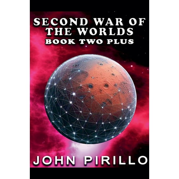 Second War of the Worlds, Book Two, (Paperback)