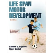 Life Span Motor Development 6th Edition with Web Study Guide (Hardcover)