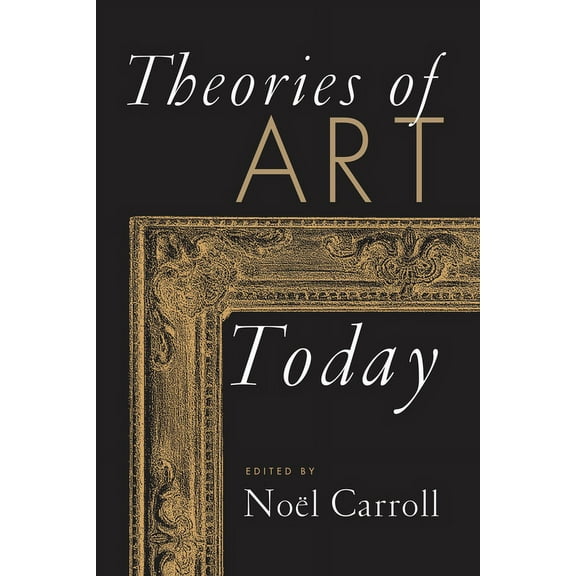 Theories of Art Today, (Paperback)