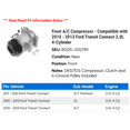 thumbnail image 2 of Front A/C Compressor - Compatible with 2010 - 2013 Ford Transit Connect 2.0L 4-Cylinder - Autopart Premium, 2 of 2