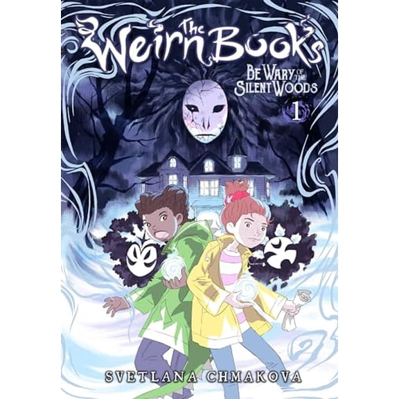 Pre-Owned The Weirn Books, Vol. 1: Be Wary of the Silent Woods (Hardcover) 1975311213 9781975311216