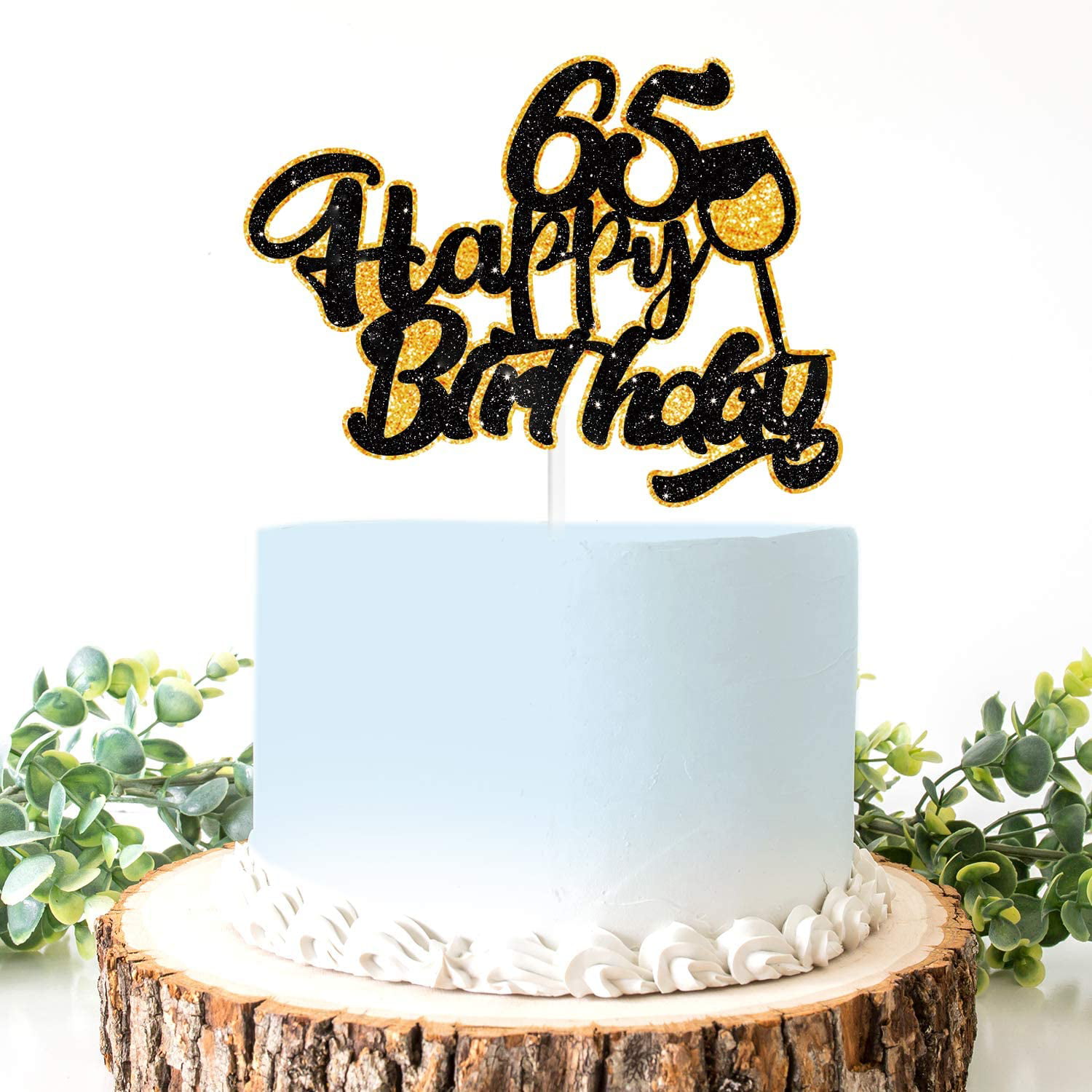 Birthday Decoration Happy 65th Birthday Cake Topper Wine Glass Sign