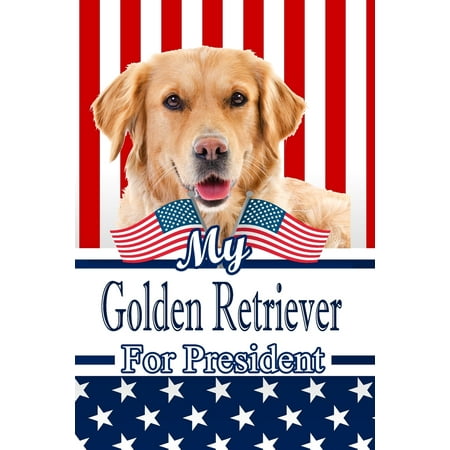 Golden Retriever Presents My Golden Retriever for President: 2020 Election Family Recipe Book Journal Notebook 120 Pages 6x9 ()