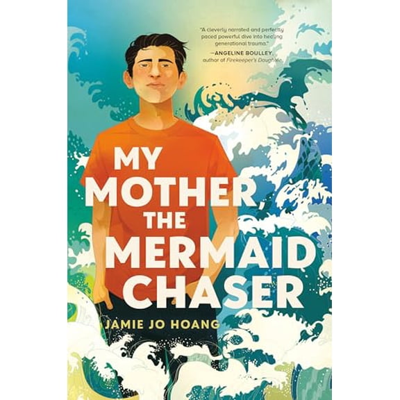 Pre-Owned My Mother, the Mermaid Chaser (Hardcover) 0593643003 9780593643006