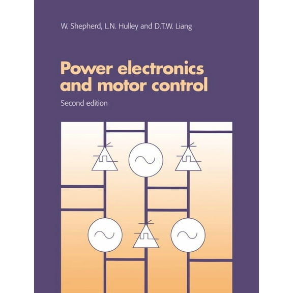 Power Electronics and Motor Control, (Paperback)