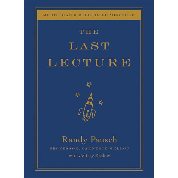 The Last Lecture, (Hardcover)