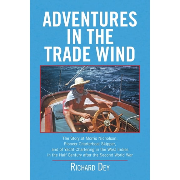 Adventures in the Trade Wind