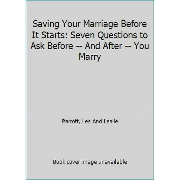 Saving Your Marriage Before It Starts 9780310346289