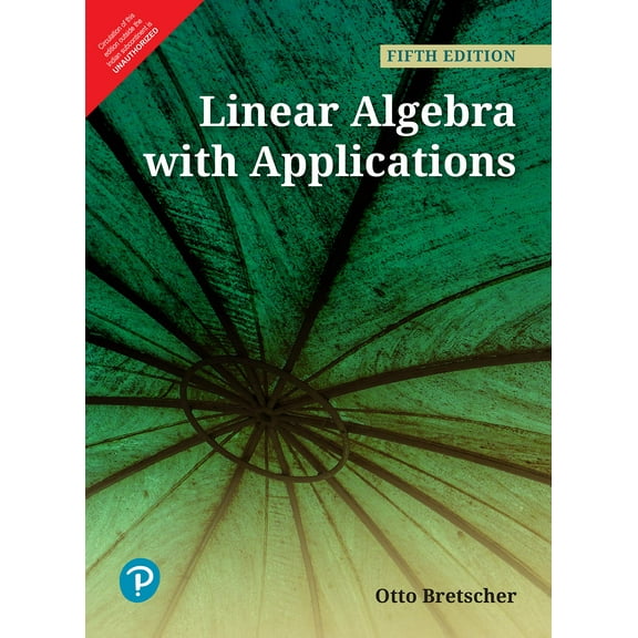 Linear Algebra with Application, 5ed - Otto Bretscher