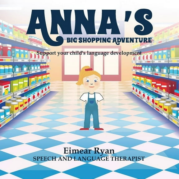 Anna's Big Shopping Adventure, (Paperback)