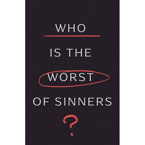 Who Is the Worst of Sinners? (5-Pack), (Paperback)