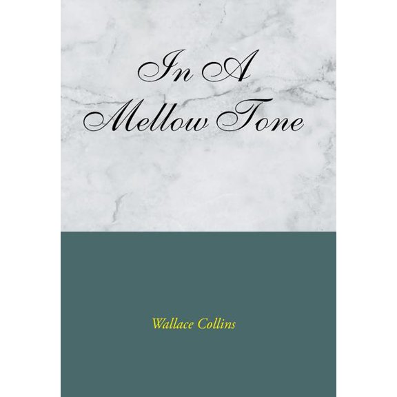 In a Mellow Tone (Hardcover)