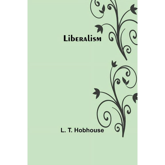 Liberalism, (Paperback)