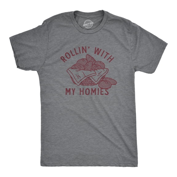 Mens Rollin With My Homies T Shirt Funny Thanksgiving Bread Dinner Roll Joke Tee for Guys Graphic Tees