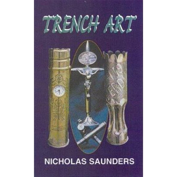 Pre-Owned Trench Art (Paperback) 0850528208 9780850528206