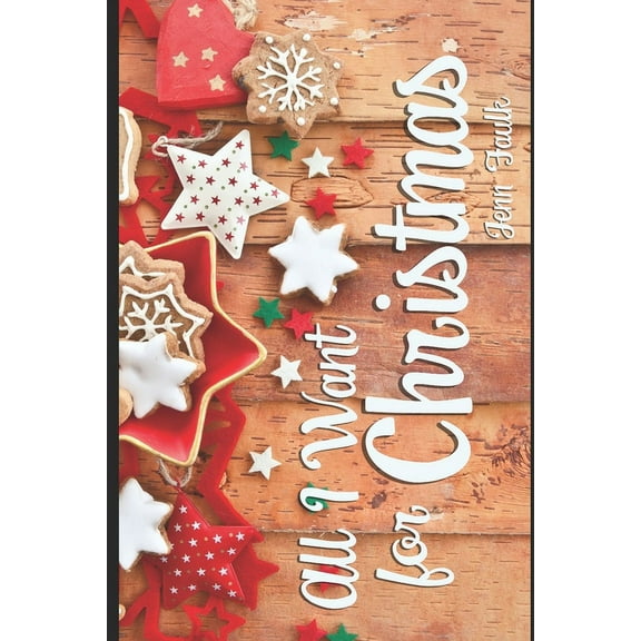 All I Want for Christmas (Paperback)