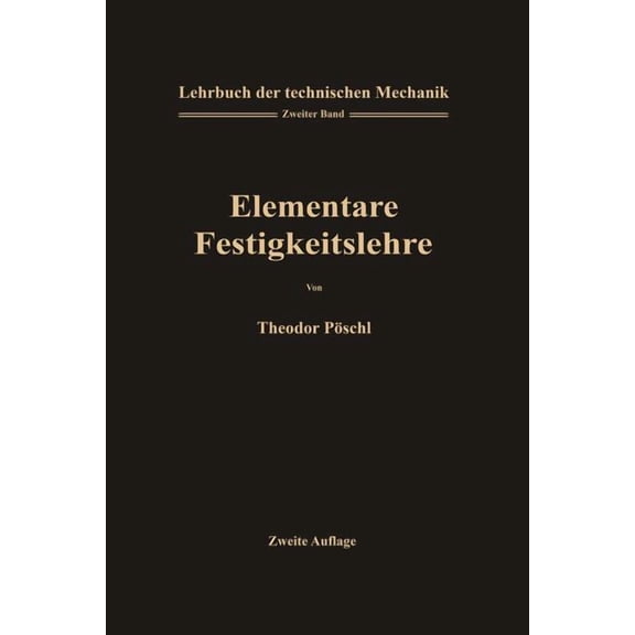 Lehrbuch Der Technischen Mechanik Lehrbuch Der Technischen Mechanik FÃ¼r Ingenieure Und Physiker: Zum Gebrauche Bei Vorlesungen Und Zum Selbststudium, Book 2, (Paperback)
