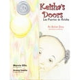 thumbnail image 1 of Pre-Owned Keisha's Doors/las Puertas De Keisha: An Autism Story/una Historia De Autismo Libro Uno (Spanish and English Edition) (Hardcover) 1933319003 9781933319001, 1 of 1