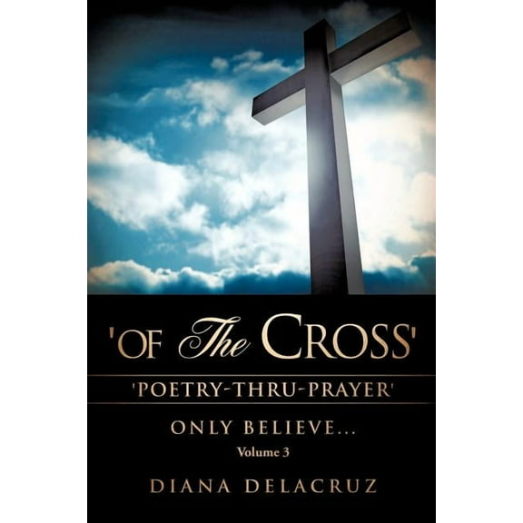 'Of The Cross' Volume 3, (Paperback)