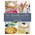 thumbnail image 1 of Pre-Owned Me, Myself, and Pie: Move Than 100 Simple & Delicious Amish Recipes (Paperback) 0310463408 9780310463405, 1 of 1