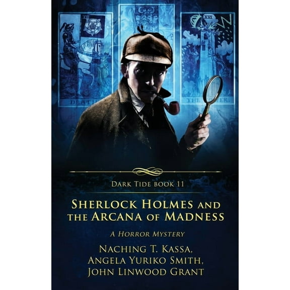 Dark Tide Sherlock Holmes and the Arcana of Madness: A Horror Mystery, Book 11, (Paperback)
