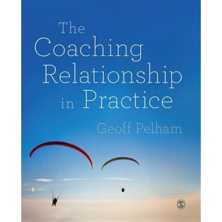 Pre-Owned The Coaching Relationship in Practice (Paperback)