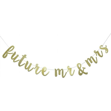 Future Mr & Mrs Banner for Engagement Bridal Shower Bride and Groom Party Decorations Pre-Strung Sign (Gold Glitter)