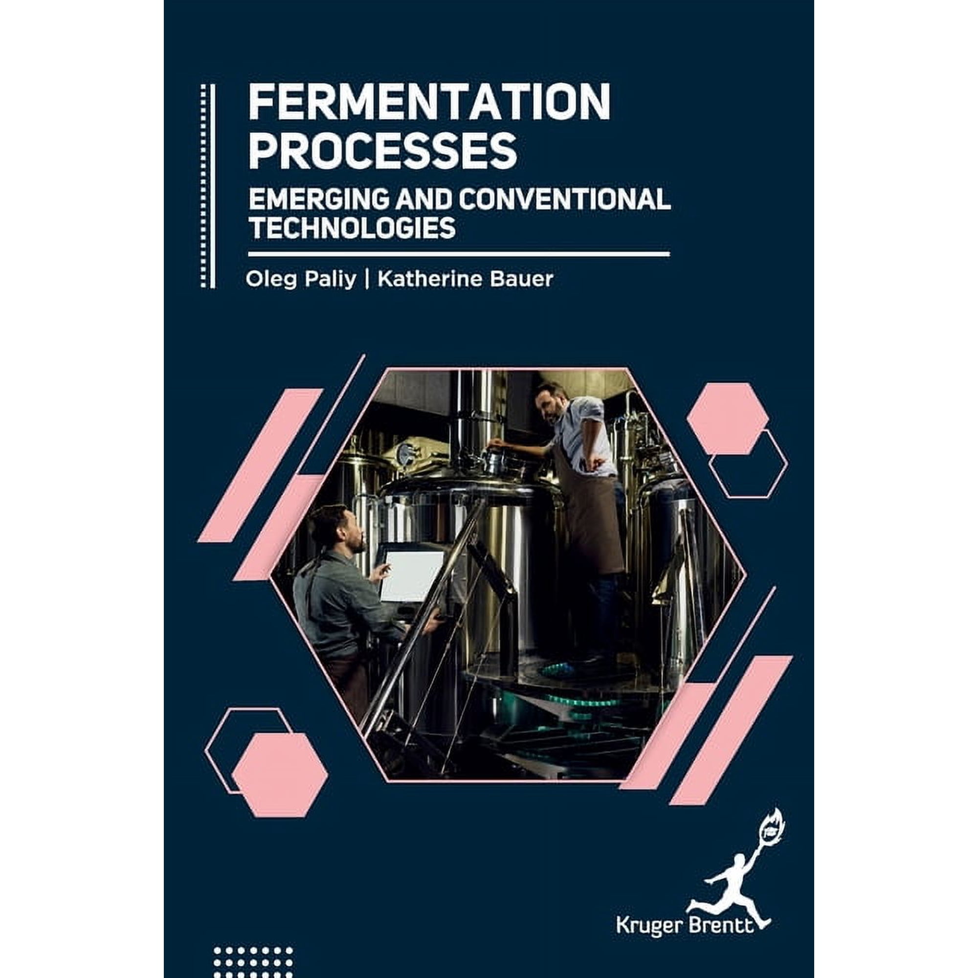 Fermentation Processes: Emerging and Conventional Technologies (Hardcover)