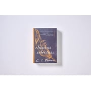 ClÃ¡sicos Selectos de C. S. Lewis: AntologÃ­a de 8 de Los Libros de C. S. Lewis, (Paperback)