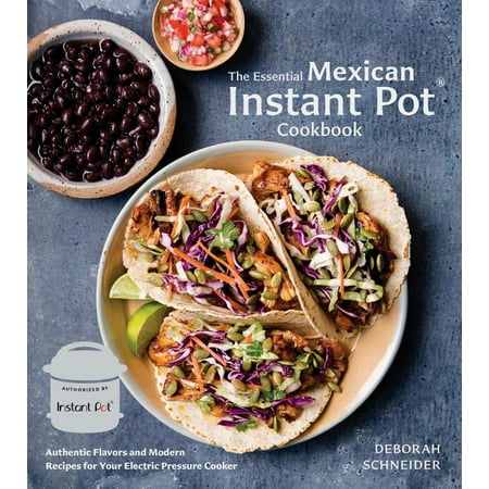 ISBN 9780399582493 product image for The Essential Mexican Instant Pot Cookbook : Authentic Flavors and Modern Recipe | upcitemdb.com