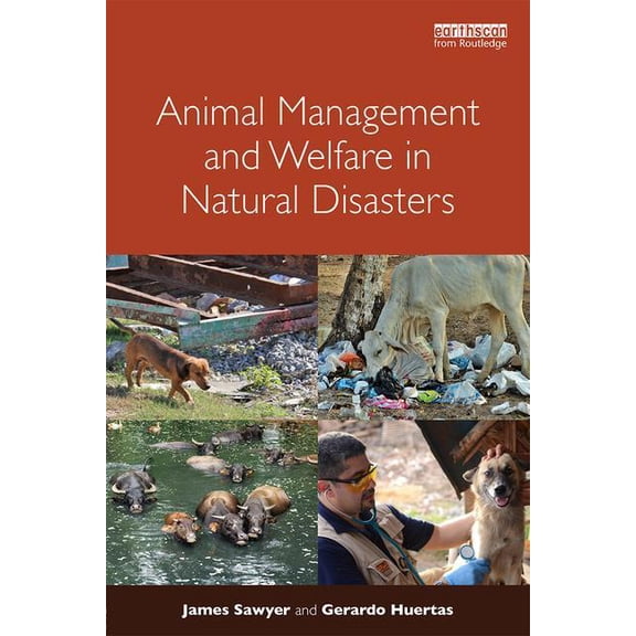 Animal Management and Welfare in Natural Disasters, (Paperback)
