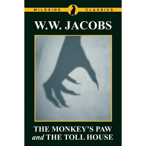 The Monkey's Paw and The Toll House, (Paperback)
