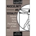 thumbnail image 1 of Pre-Owned Masculinity and Sexuality: Selected Topics in the Psychology of Men (Paperback) 0880489626 9780880489621, 1 of 1