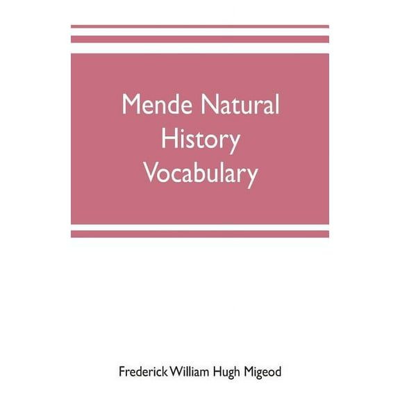 Mende natural history vocabulary, (Paperback)
