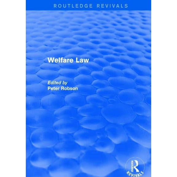 Routledge Revivals Welfare Law, (Hardcover)