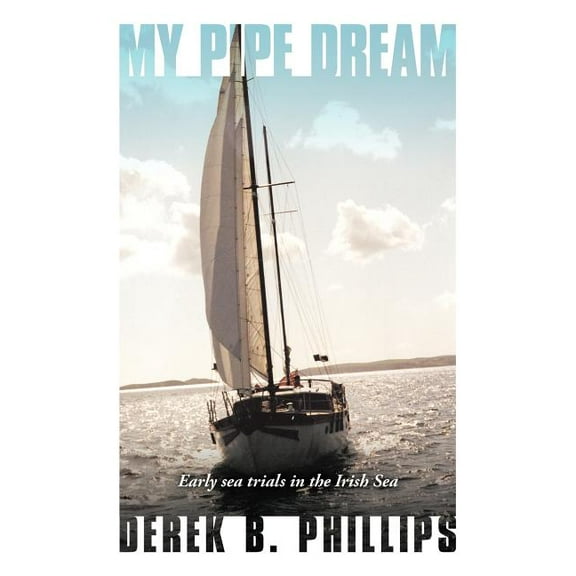 My Pipe Dream (Paperback)