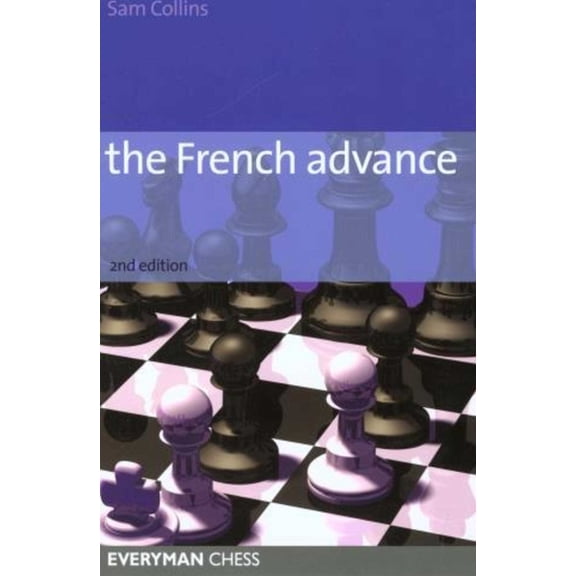Everyman Chess French Advance: 2nd Edition, (Paperback)