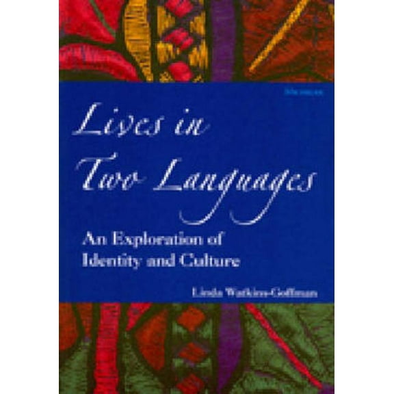 Michigan Teacher Training (Paperback) Lives in Two Languages: An Exploration of Identity and Culture, (Paperback)
